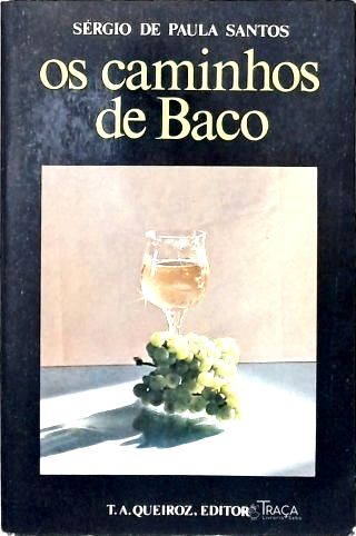 Os Caminhos de Baco