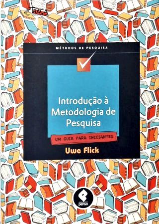 Introdução À Metodologia de Pesquisa
