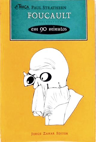 Foucault em 90 Minutos
