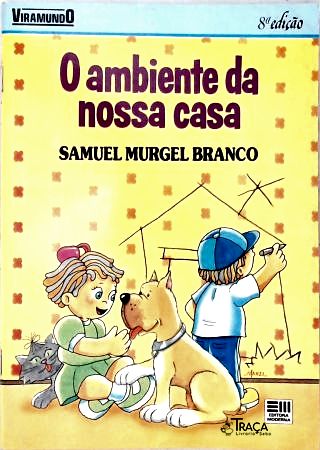 O Ambiente da Nossa Casa