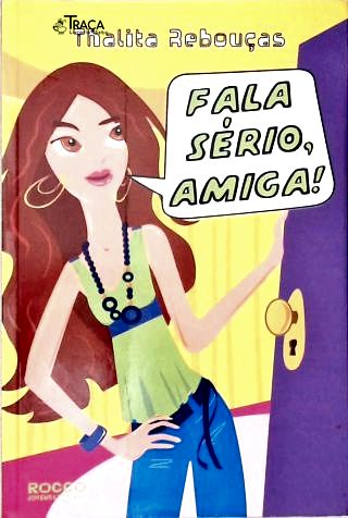 Fala Sério, Amiga!