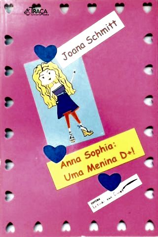 Anna Sophia: Uma Menina D+