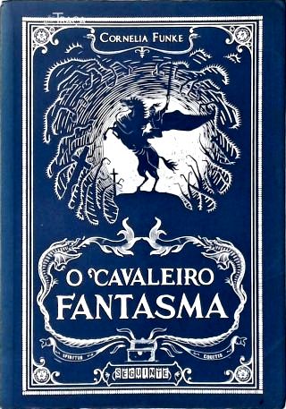 O Cavaleiro Fantasma