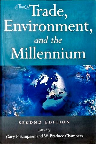 Trade, Environment, And The Millenium
