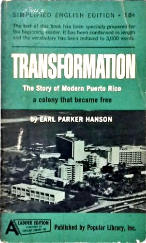 Transformation: The Story Of Modern Puerto Rico