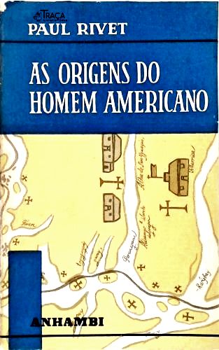 As Origens do Homem Americano