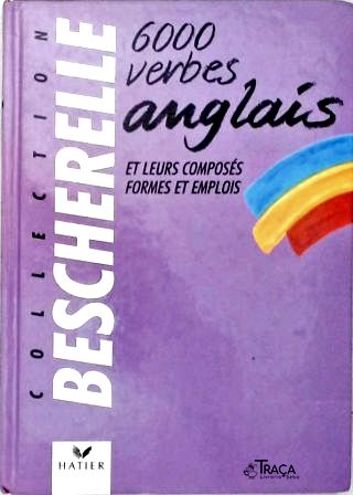 Bescherelle 6000 Verbes Anglais