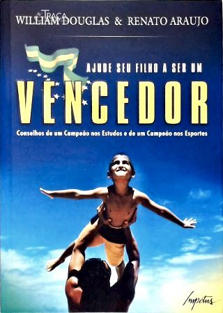 Ajude Seu Filho a Ser Um Vencedor