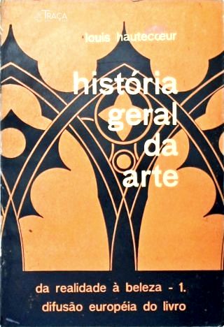 História Geral da Arte - Vols. 3 e 4 (tomos I e Ii)