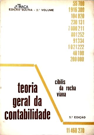 Teoria Geral da Contabilidade - Vol. 2