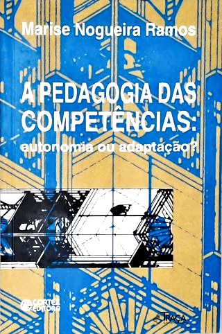 A Pedagogia das Competências