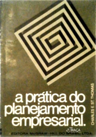 A Prática do Planejamento Empresarial