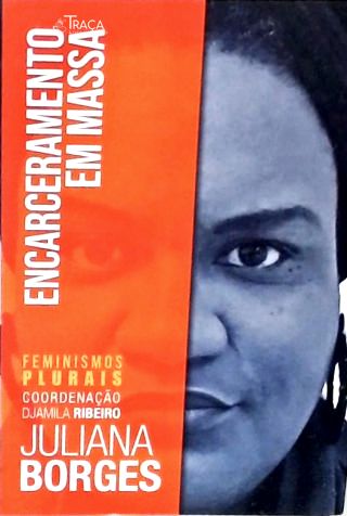 Encarceramento em Massa