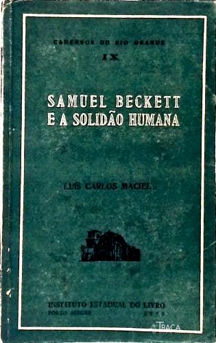 Samuel Beckett e a Solidão Humana (autografado)