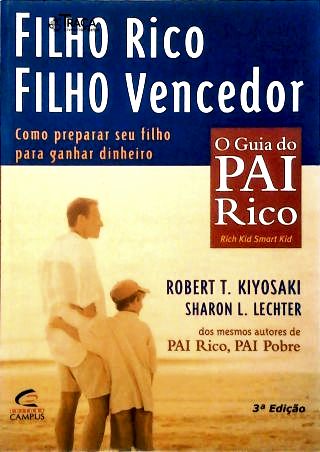 Filho Rico, Filho Vencedor