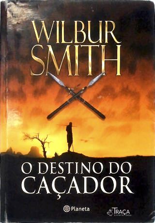 O Destino do Caçador