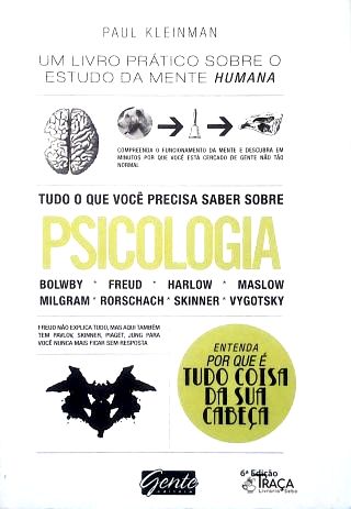 Tudo o Que Você Precisa Saber Sobre Psicologia