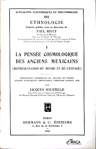 La Pensée Cosmologique Des Anciens Mexicains
