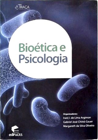 Bioética e Psicologia