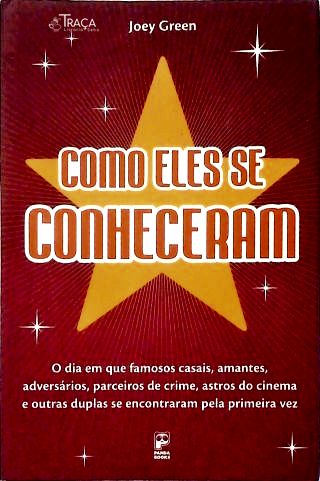 Como Eles Se Conheceram