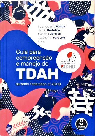 Guia para Compreensão e Manejo do Tdah da World Federation Of Adhd