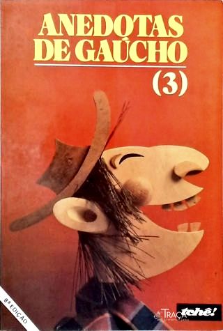 Anedotas de Gaúcho - Vol. 3