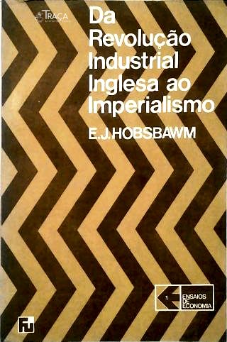Da Revolução Industrial Inglesa Ao Imperialismo
