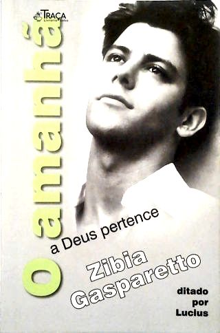 O Amanhã a Deus Pertence