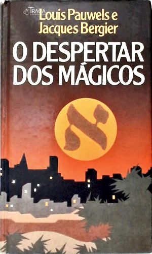 O Despertar dos Mágicos