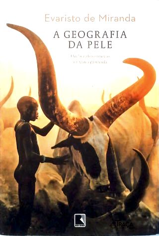 A Geografia da Pele