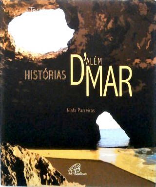 Histórias Dalém Mar