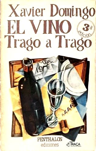 El Vino Trago a Trago