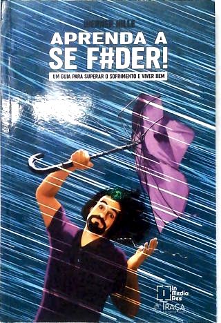 Aprenda a Se F#der!