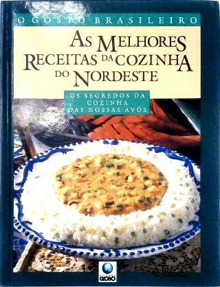 Gosto Brasileiro Cozinha Nordeste