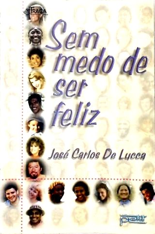 Sem Medo de Ser Feliz