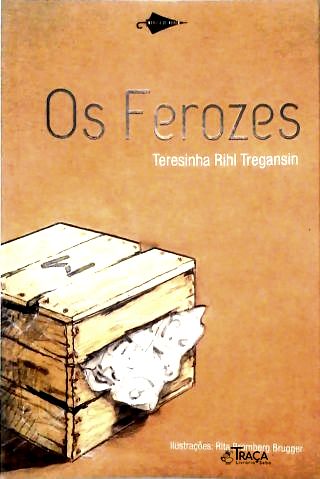 Os Ferozes