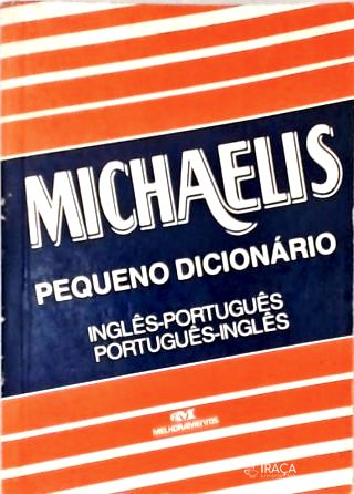 Michaelis Pequeno Dicionário - Inglês-português