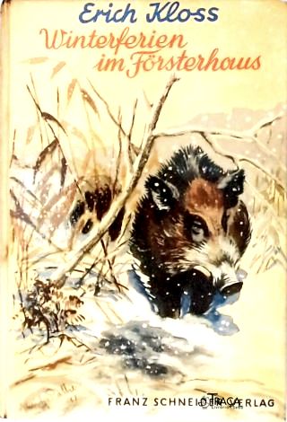 Winterferien Im Forsterhaus