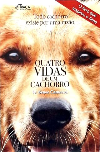 Quatro Vidas de Um Cachorro