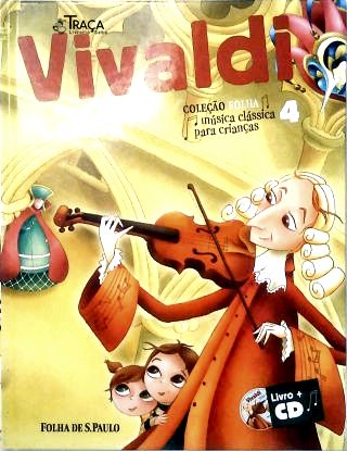 Vivaldi - Coleção Folha Música Clássica para Crianças - sem Cd