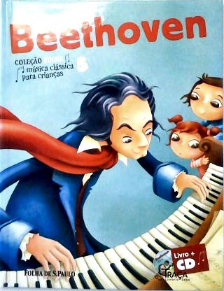 Beethoven - Coleção Folha Música Clássica para Crianças - sem Cd
