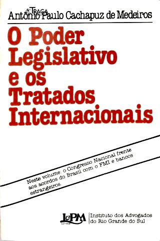 O Poder Legislativo e os Tratados Internacionais