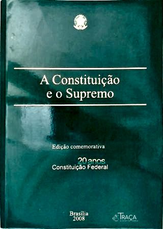 A Constituição e o Supremo