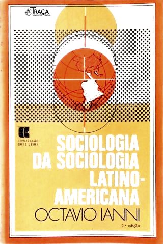 Sociologia da Sociologia Latino-americana