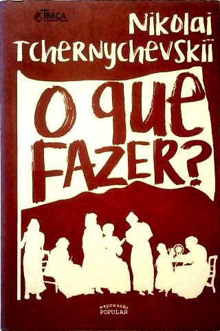 O Que Fazer?