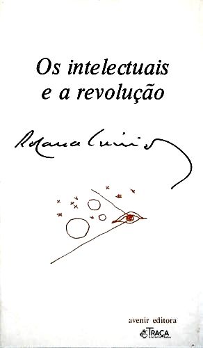 Os Intelectuais e a Revolução