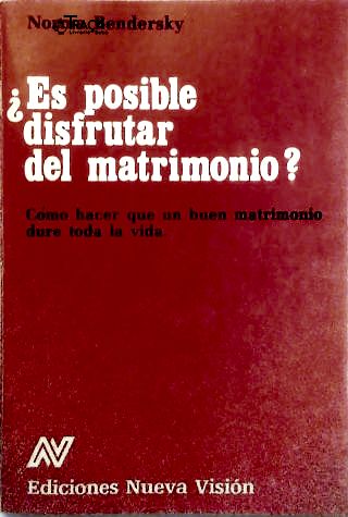 Es Posible Disfrutar Del Matrimonio?