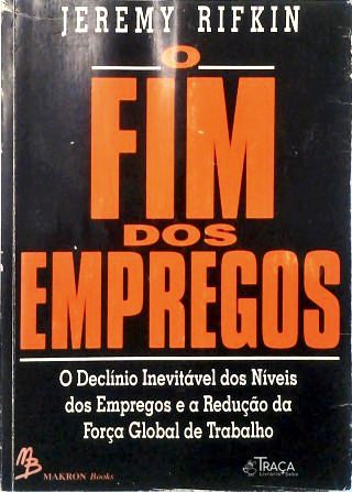 O Fim dos Empregos