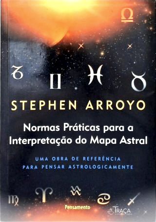 Normas Práticas para a Interpretação do Mapa Astral