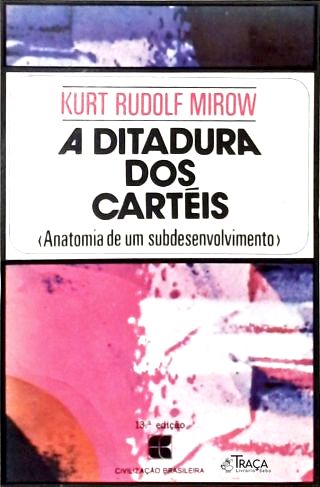 A Ditadura dos Cartéis